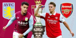 Arsenal đấu với Aston Villa sức hút