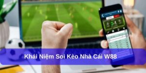 Kèo nhà cái w88 hấp dẫn